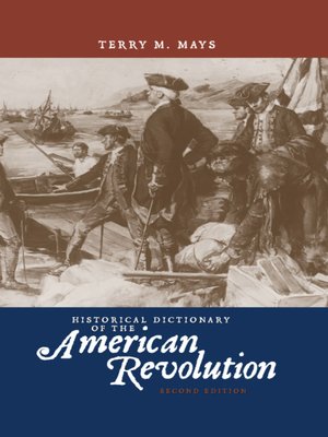 cover image of The Historical Dictionary of the American Revolution